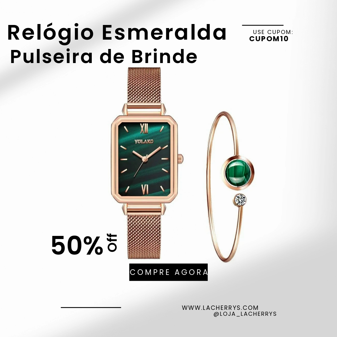 Relógio Esmeralda + Pulseira de Brinde